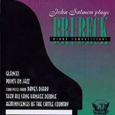 John Salmon plays Dave Brubeck Piano Compositions