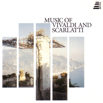 Music of Vivaldi and Alessandro Scarlatti